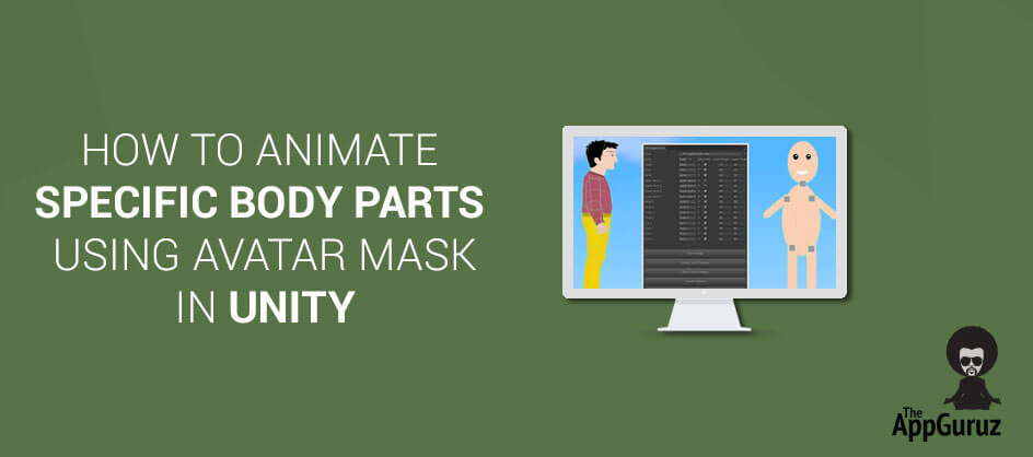 How To Animate Specific Body Parts Using Avatar Mask