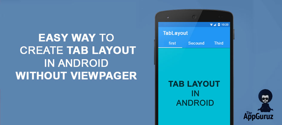 Create Tab Layout In Android Without ViewPager